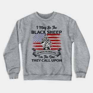 I May Be The Black Sheep- Patriotic- USA Crewneck Sweatshirt